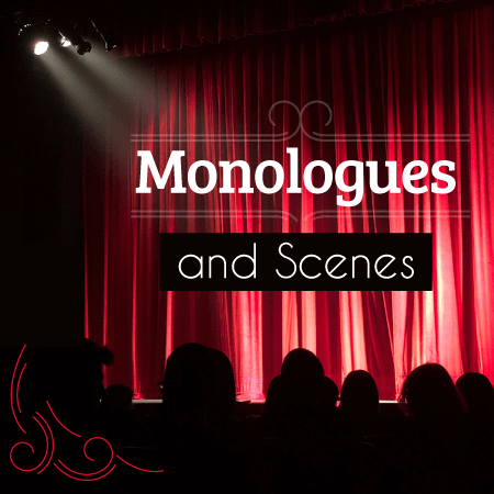 Monologue and Scene Collections for Student Performers