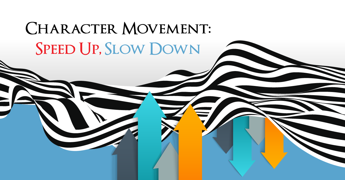 Character Movement: Speed Up, Slow Down