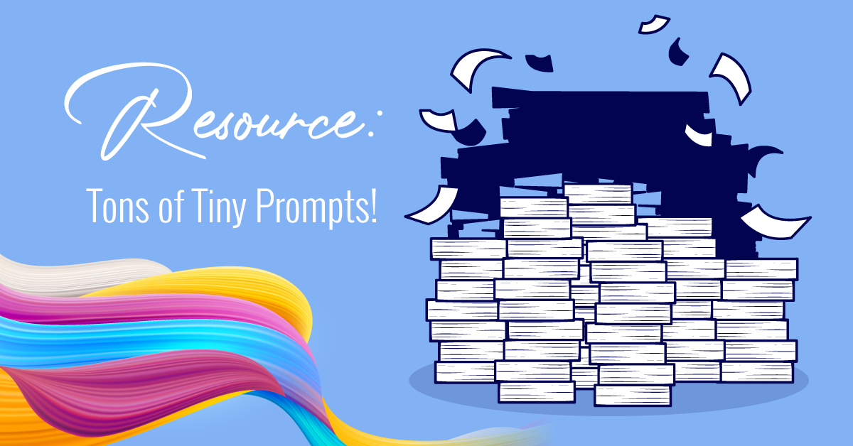 Resource: Tons of Tiny Prompts