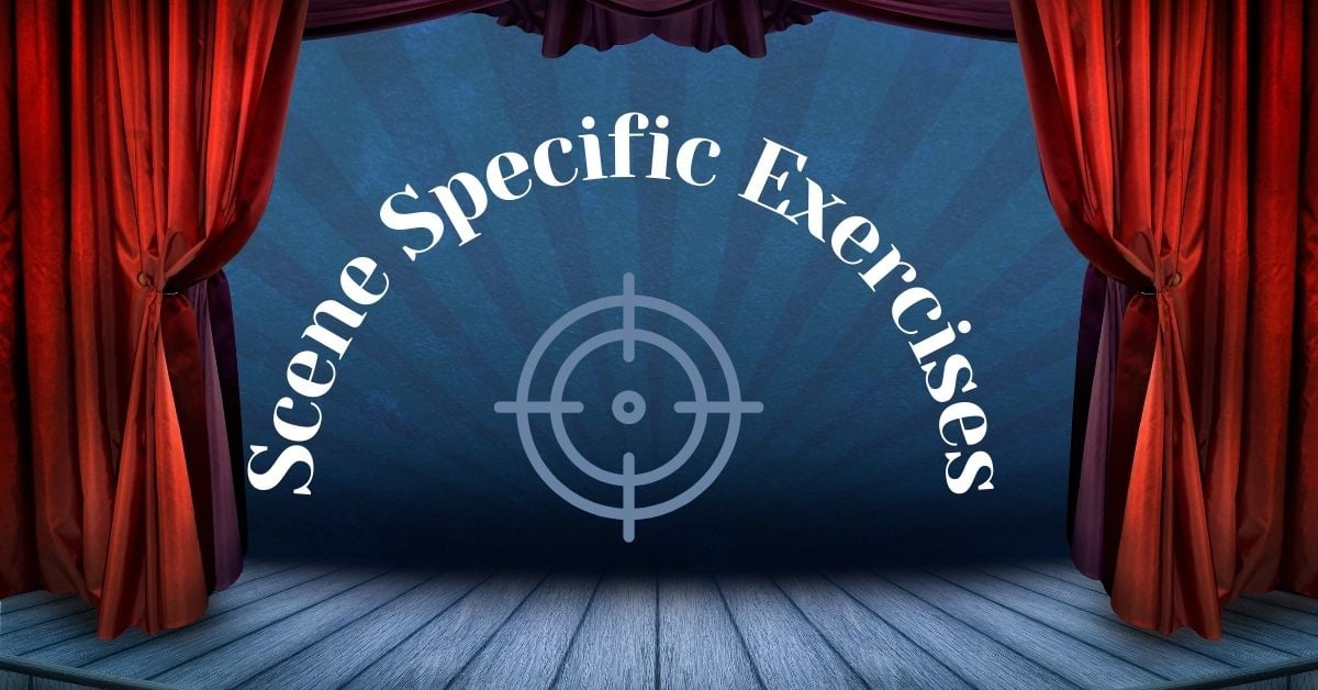 Scene-Specific Exercises