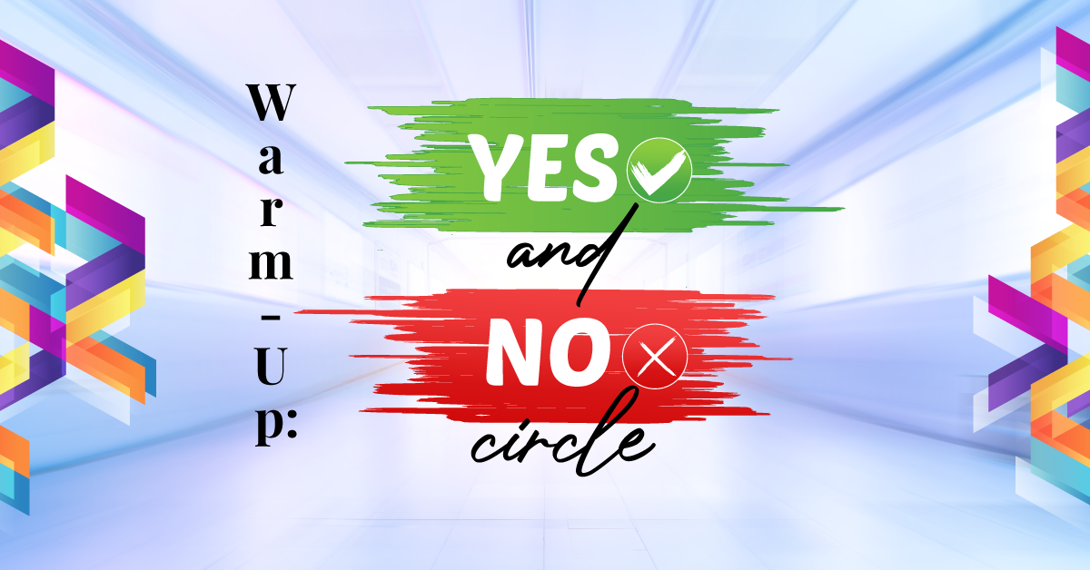 Warm-Up: Yes and No Circle