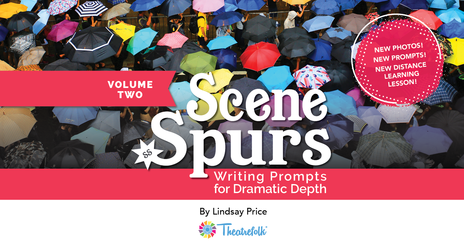 Scene-Spurs: Writing Prompts for Dramatic Depth &#8211; Volume Two