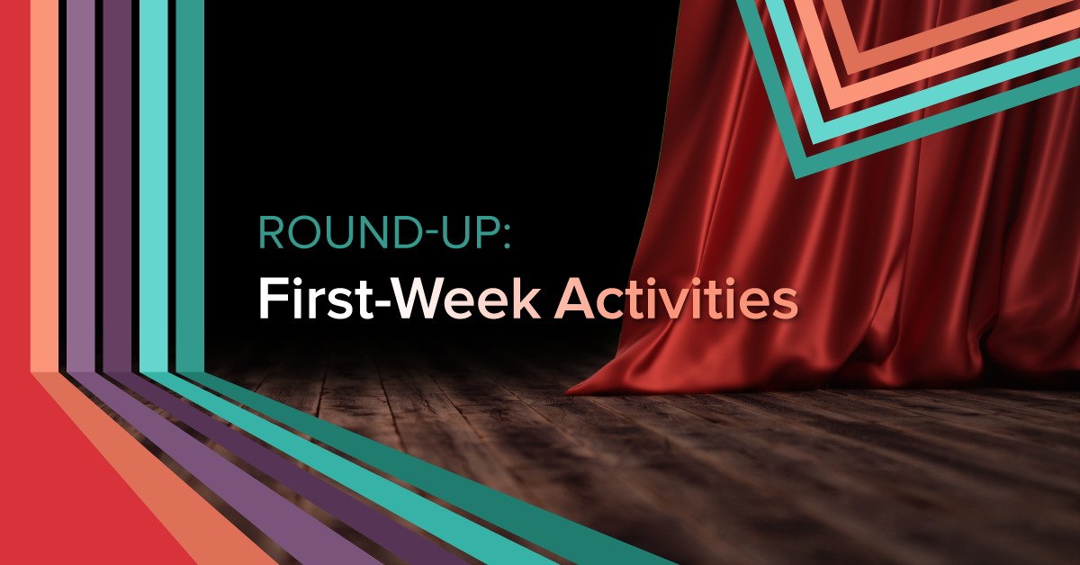 Round-Up: First Week Activities