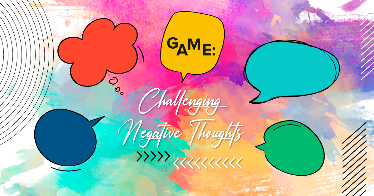 Game: Challenging Negative Thoughts (SEL Self-Awareness)