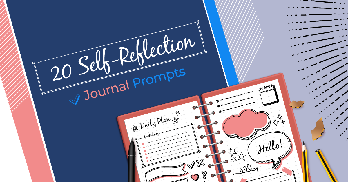 20 Self-Reflection Journal Prompts