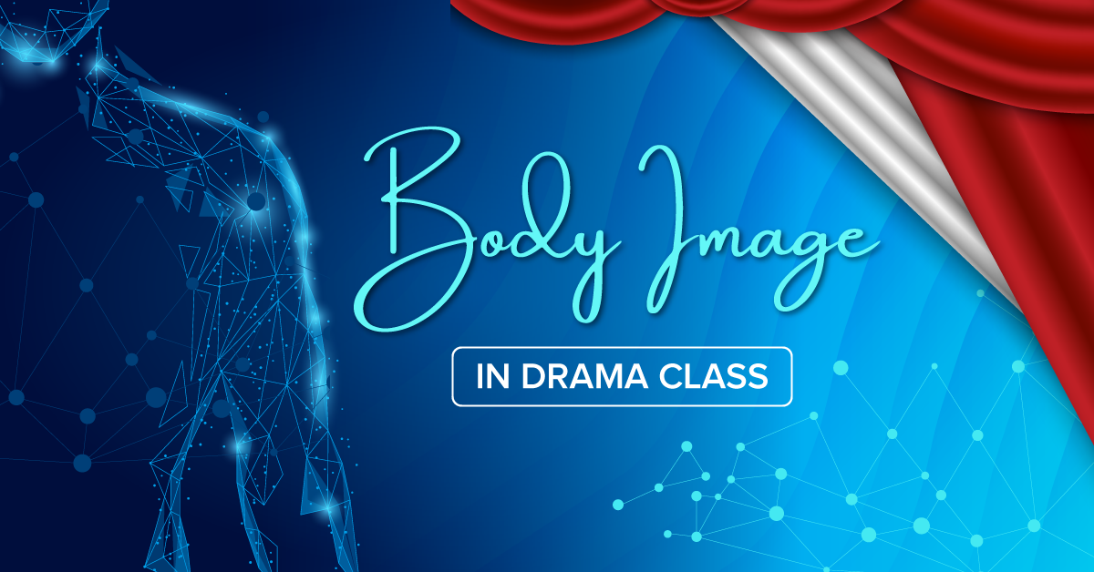 Body Image in Drama Class