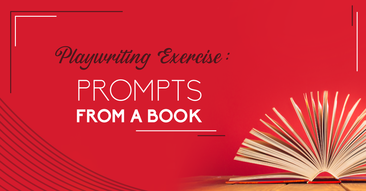 Playwriting Exercise: Prompts from a Book