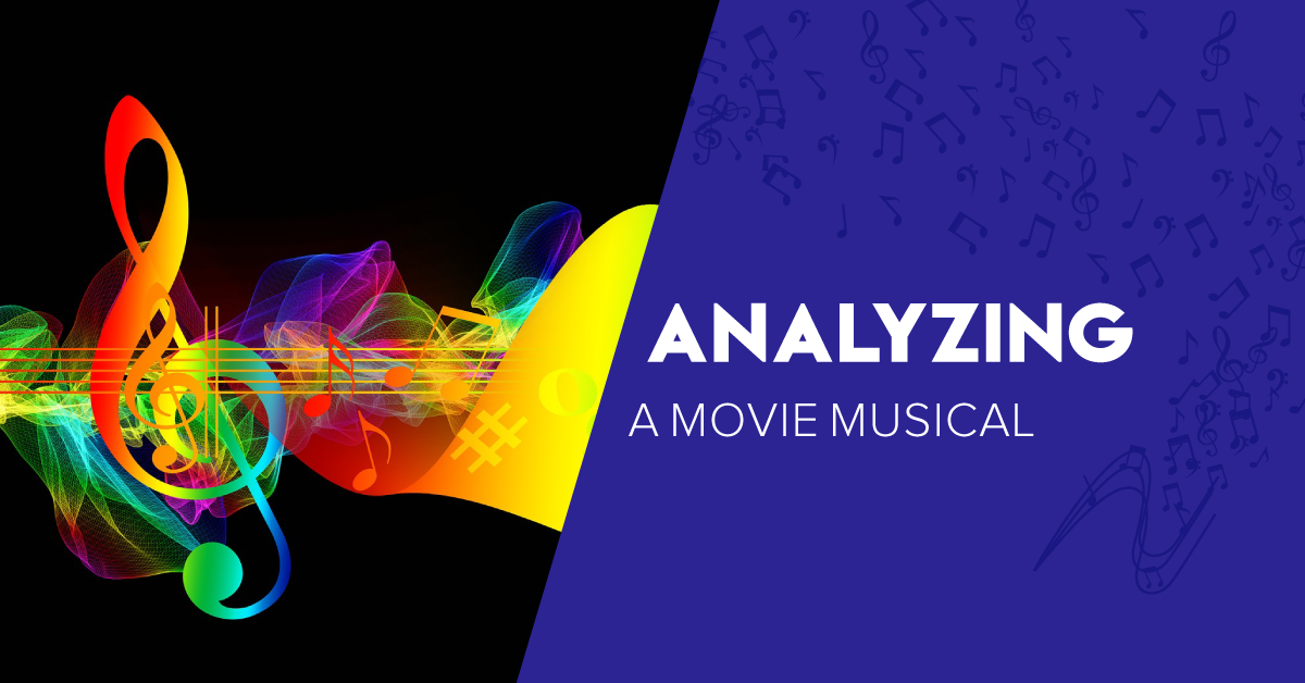 Analyzing a Movie Musical