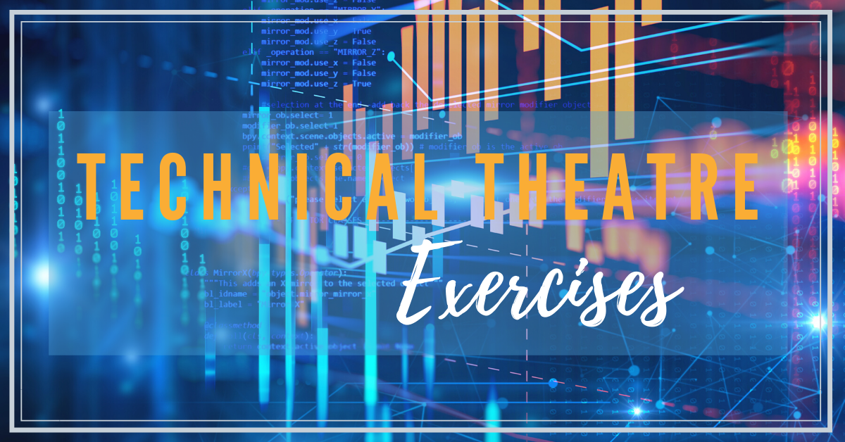 Distance Learning: Technical Theatre