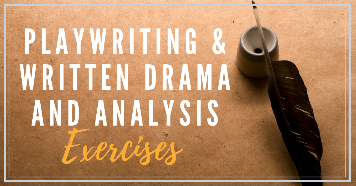 Distance Learning: Playwriting &#038; Written and Analysis Exercises