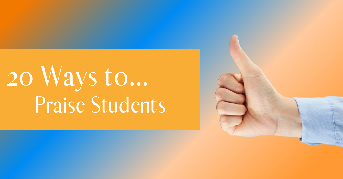 20 Ways to Praise Your Students