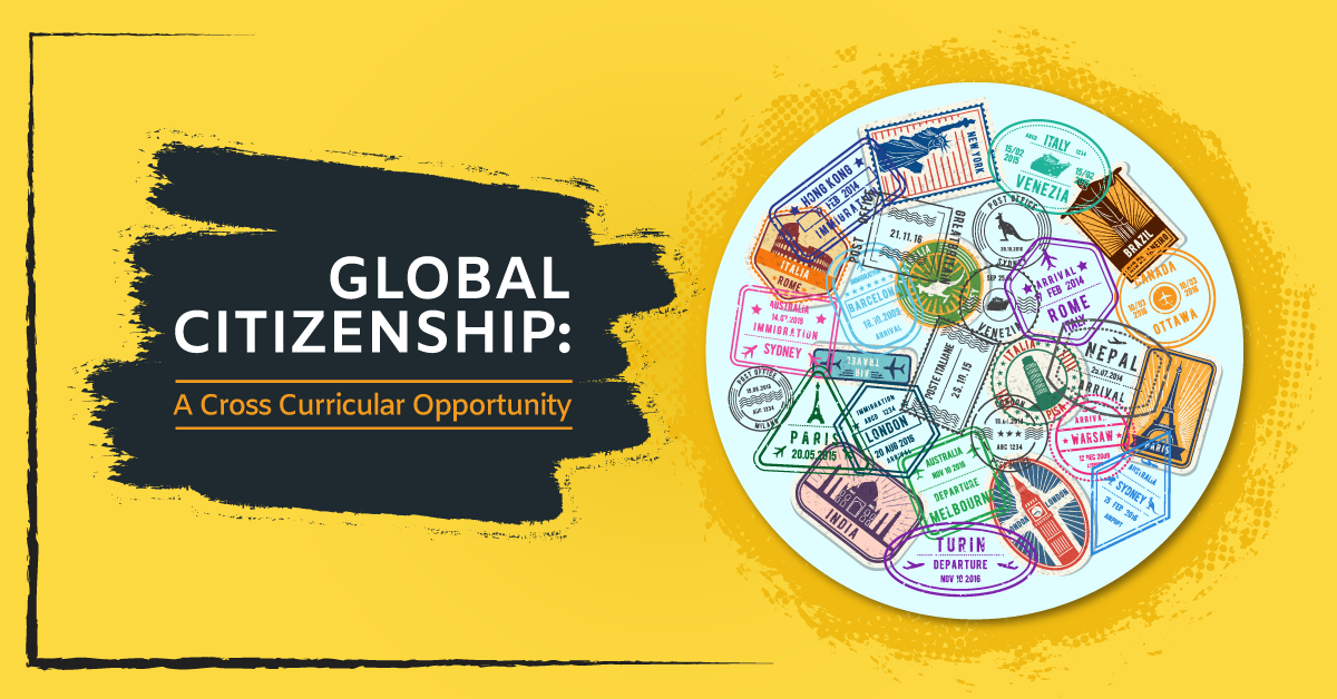 Global Citizenship: A Cross-Curricular Opportunity