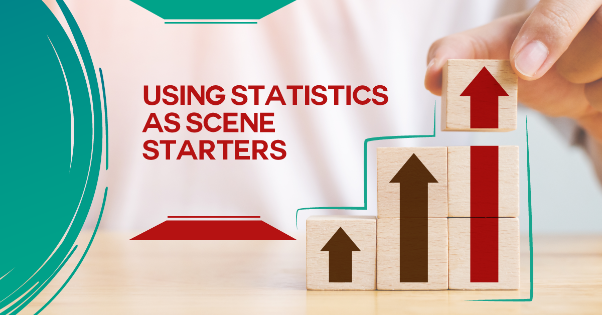 Using Statistics as Scene Starters