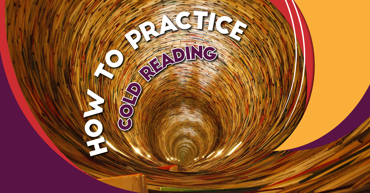 How to Practice Cold Reading