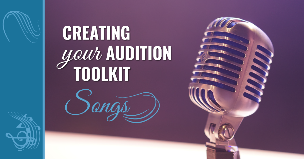 Creating Your Audition Toolkit – Songs