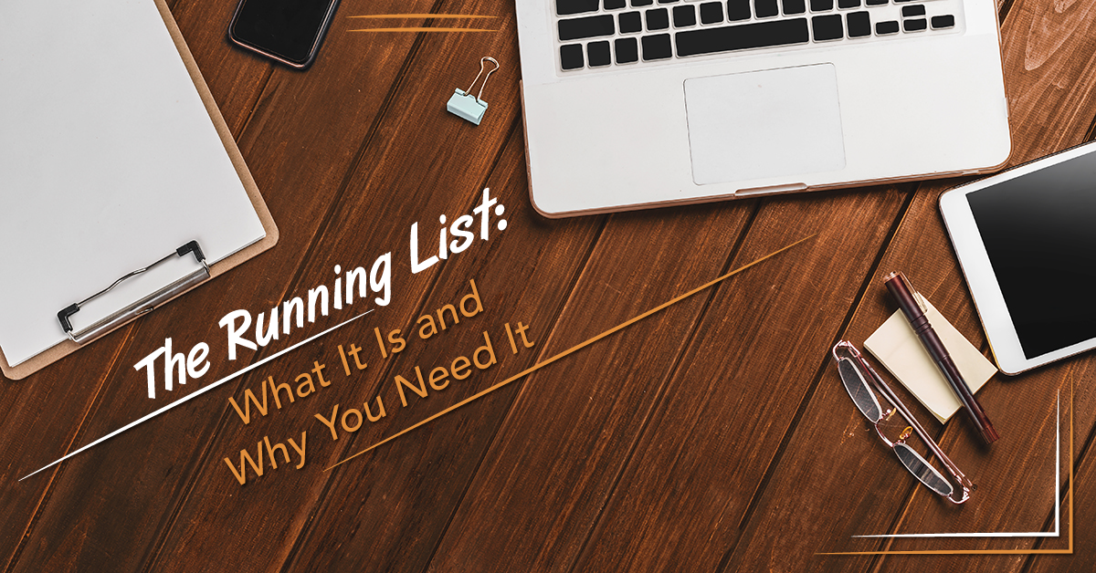 The Running List: What It Is and Why You Need It