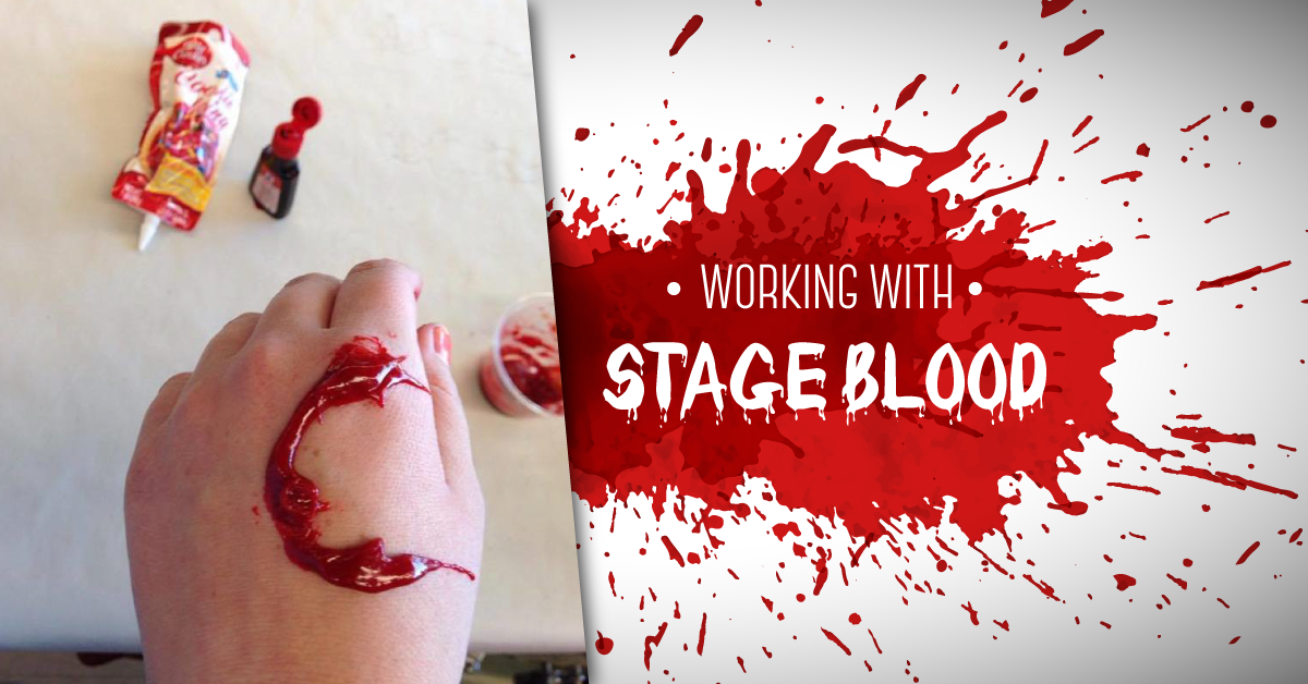 Working With Stage Blood