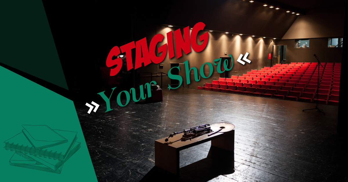 Staging Your Show: “Same Show, Different Stages” Exercise