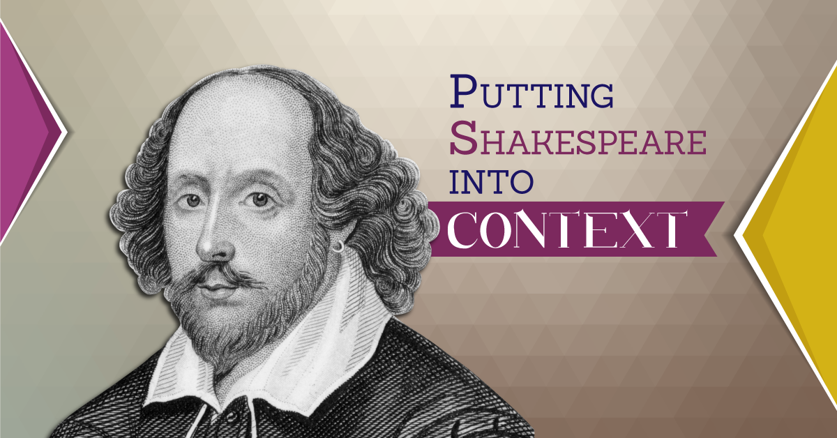 Put Shakespeare in Context