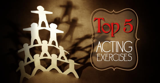 Top 5 Acting Exercises for Drama Students