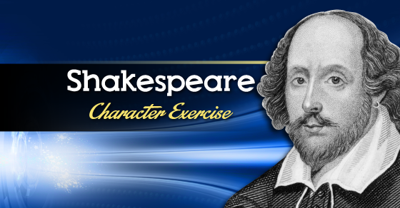Shakespeare Exercise: Reframe the play