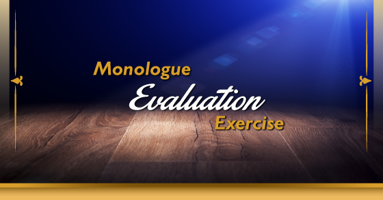 Monologue Evaluation Exercise