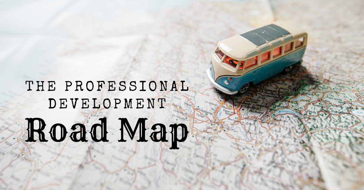The Professional Development Roadmap