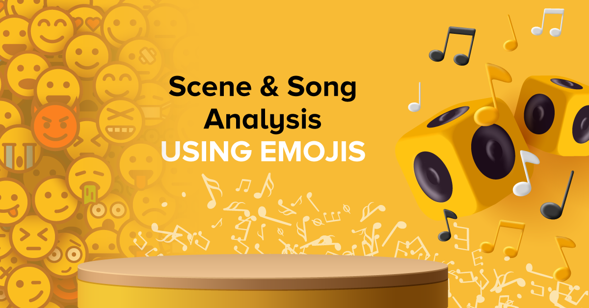 Scene and Song Analysis Using Emojis