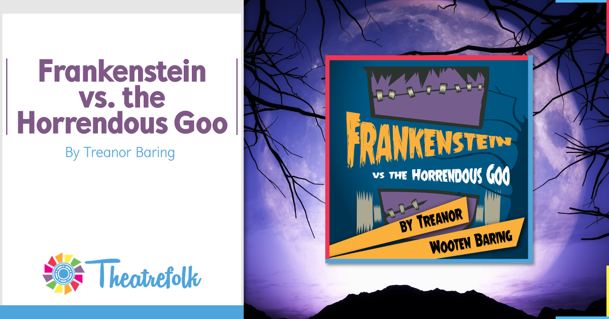 Frankenstein vs the Horrendous Goo by Treanor Baring