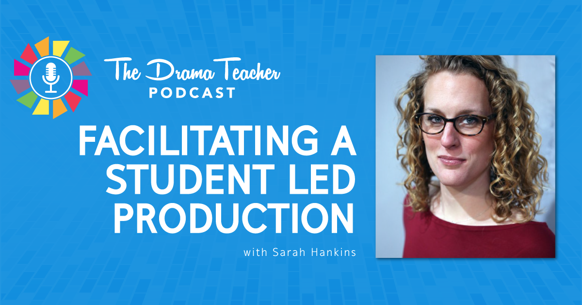 Facilitating a student led production