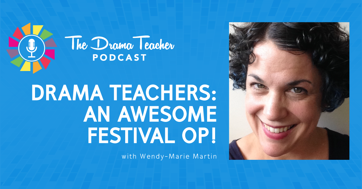Drama Teachers: An awesome festival op!