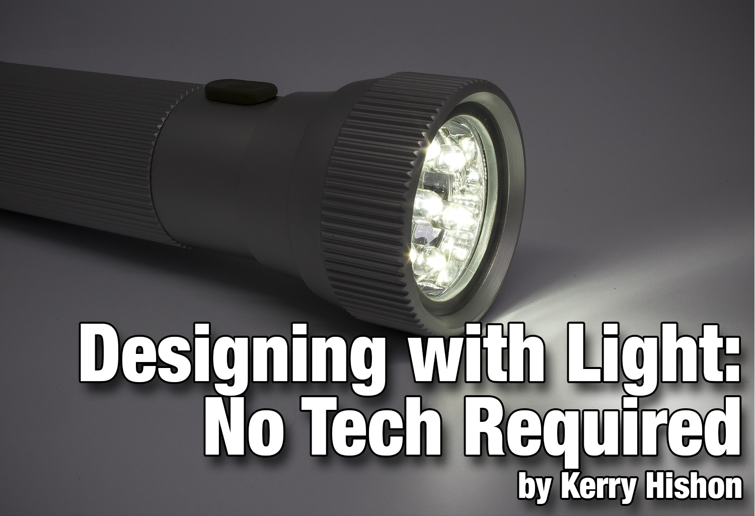 Designing with Light: No Tech Required