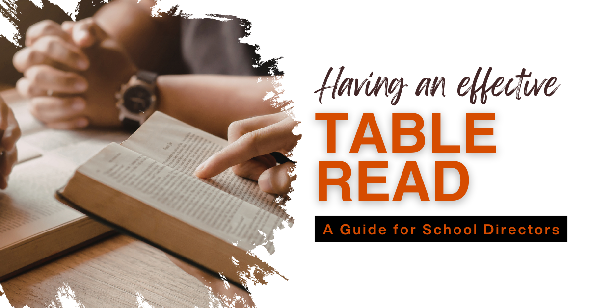 Having an Effective Table Read. A Guide for School Directors