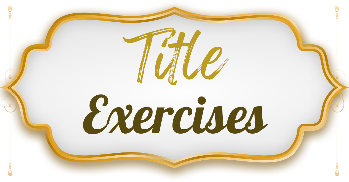 Title Exercise: Name Game