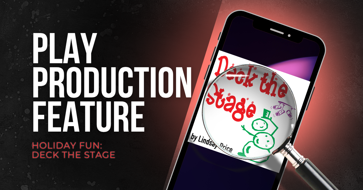 Holiday Fun: Deck the Stage!