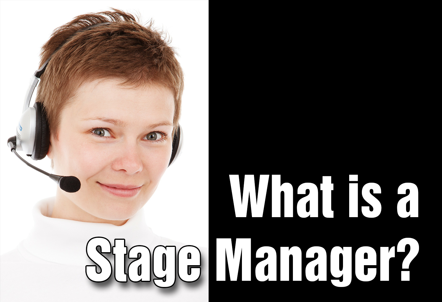 What is a Stage Manager? (Extra Lesson)