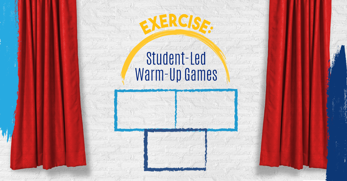 Exercise: Student-Led Warm-Up Games