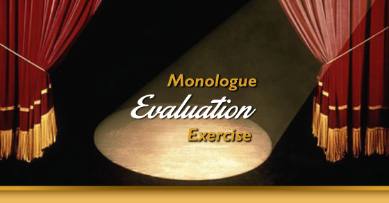 Monologue Evaluation Exercise