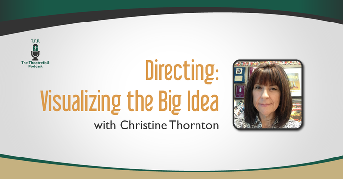 Directing: Visualizing the Big Idea