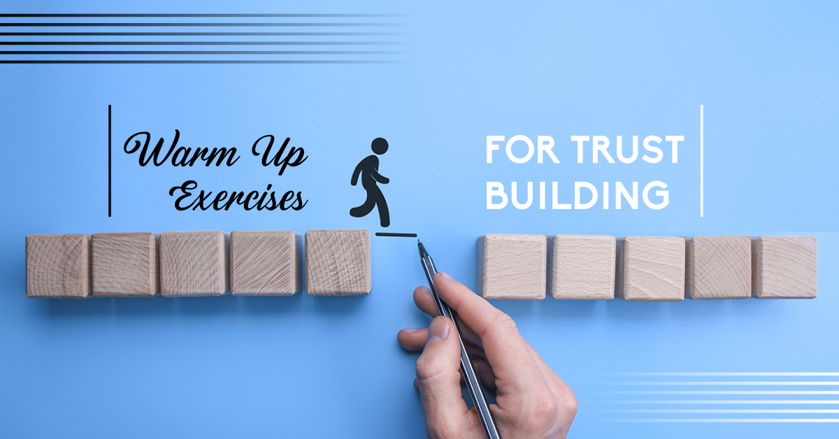 Warm-up Exercises for Trust Building