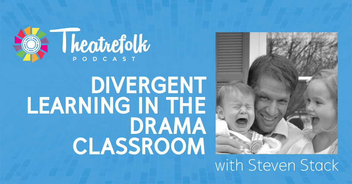 Divergent Learning in the Drama Classroom