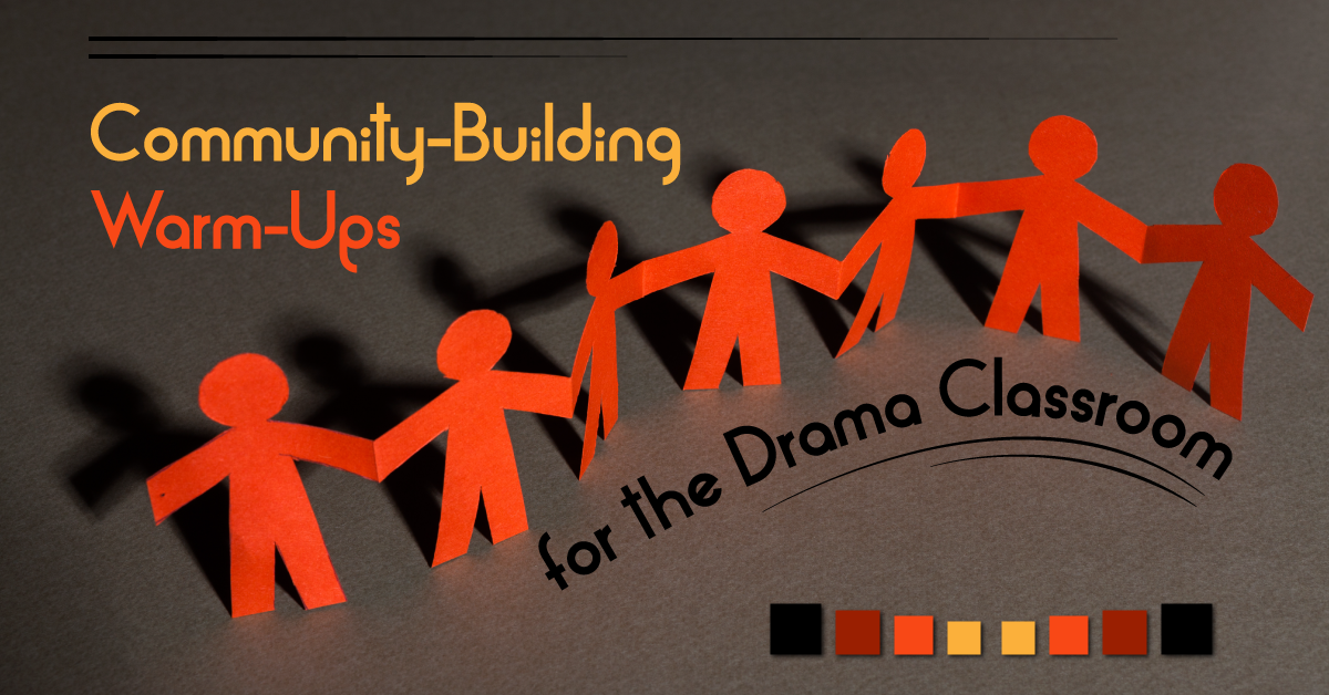 Community-Building Warmups for the Drama Classroom