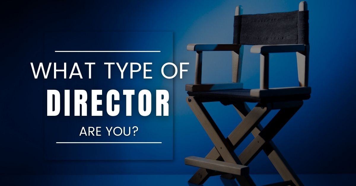 What Type of Director Are You?