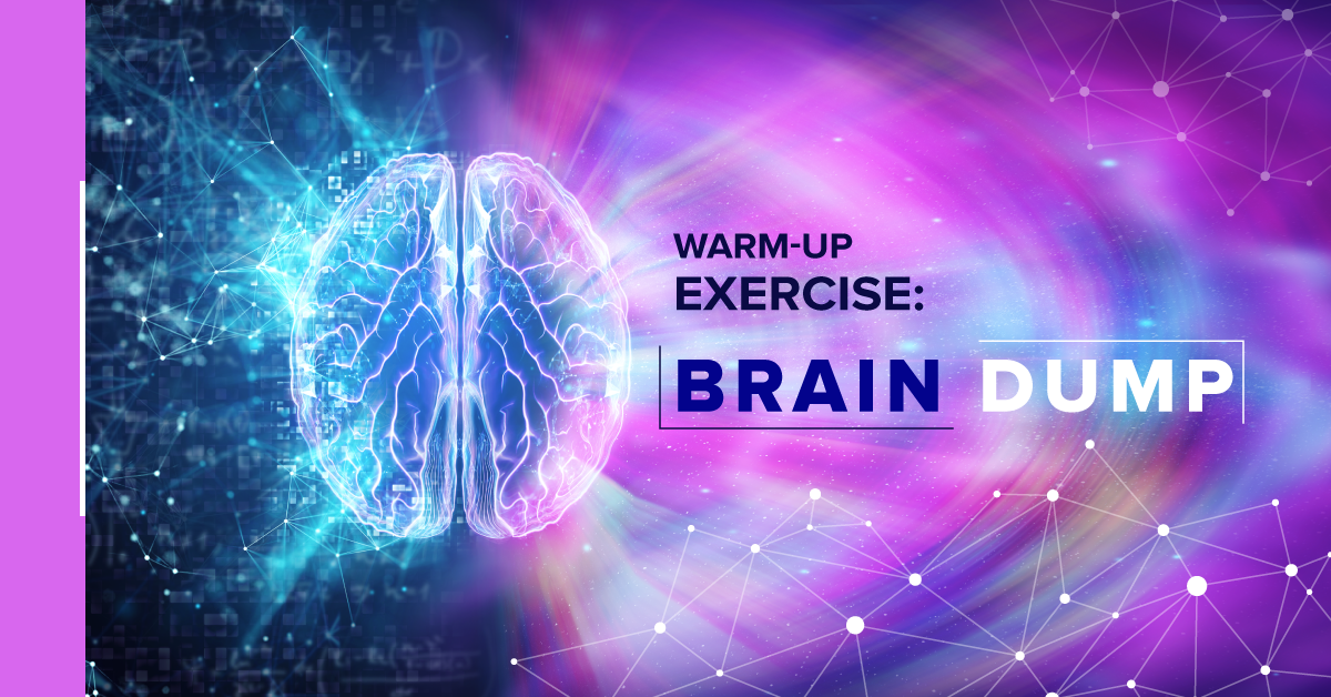 Warm-up Exercise: Brain Dump