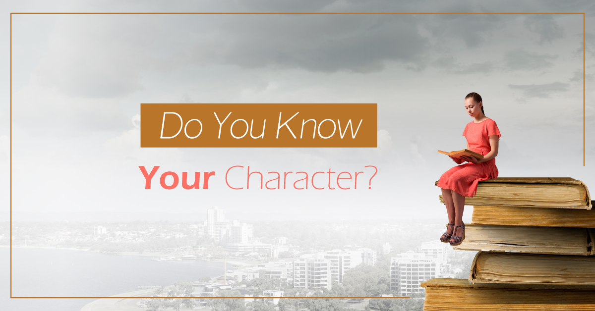 Do You Know Your Character?