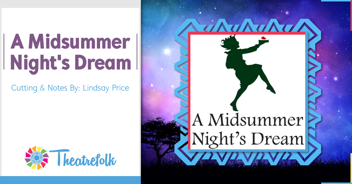 Theatrefolk Featured Play &#8211; A Midsummer Night&#8217;s Dream