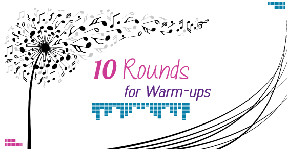 Ten Rounds for your Next Warm Up