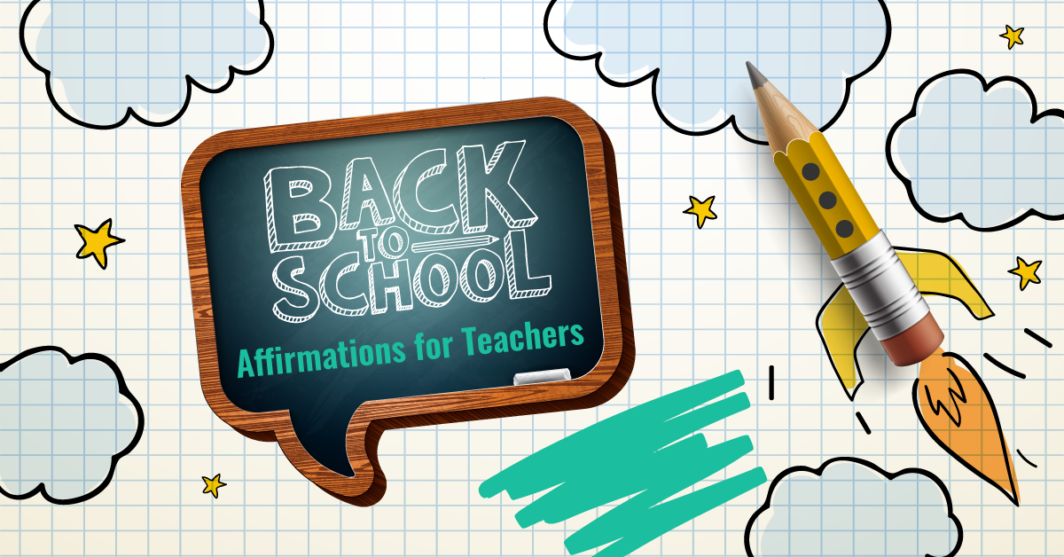 Back to School Affirmations for Teachers