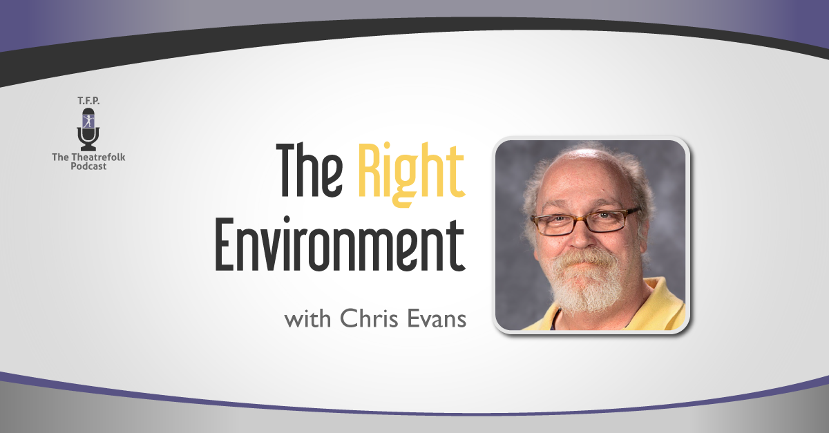 Creating the right environment in the drama classroom and on stage
