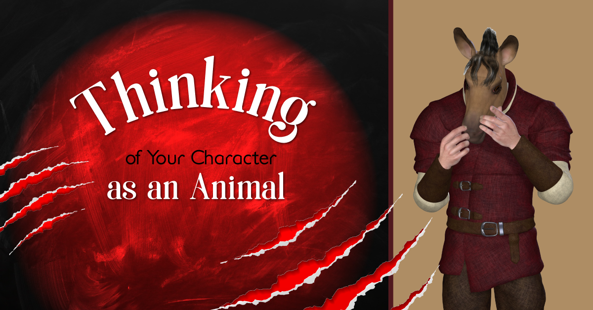 Exercise: Thinking of Your Character as an Animal